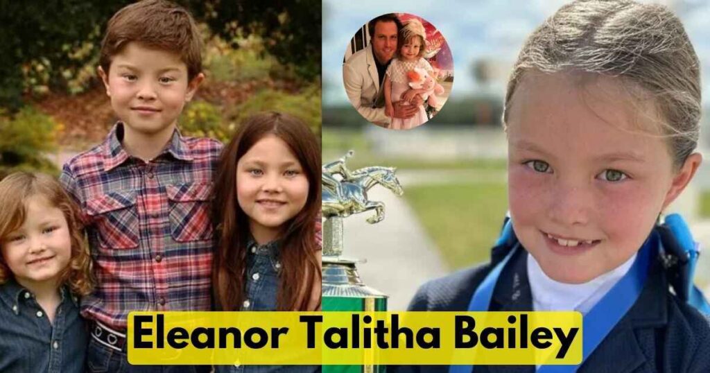 Eleanor Talitha Bailey Biography, Age, Early Life, Career, Siblings