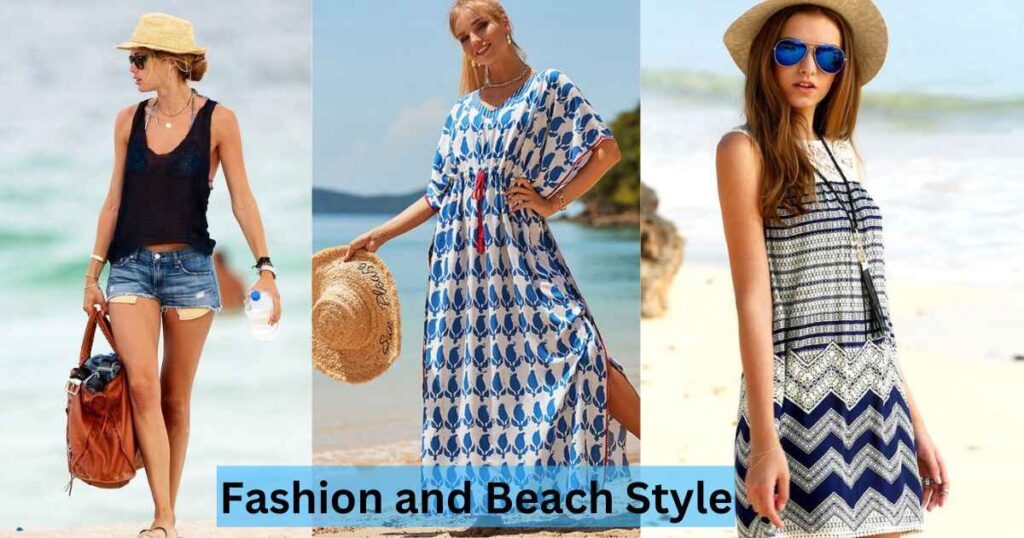 Fashion and Beach Style