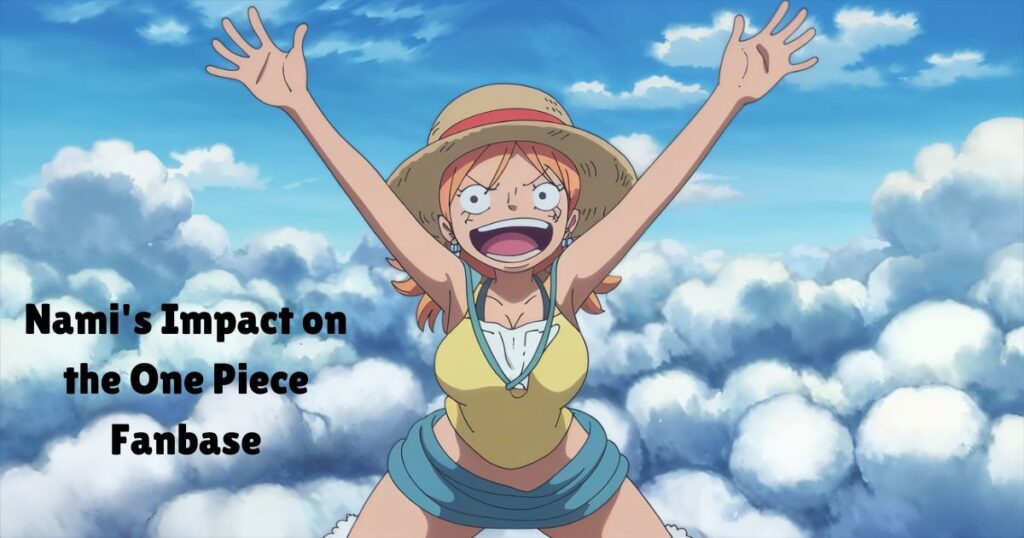 Nami's Impact on the One Piece Fanbase