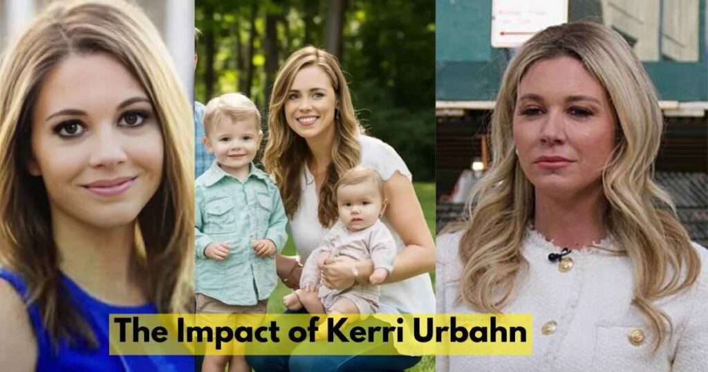 The Impact of Kerri Urbahn