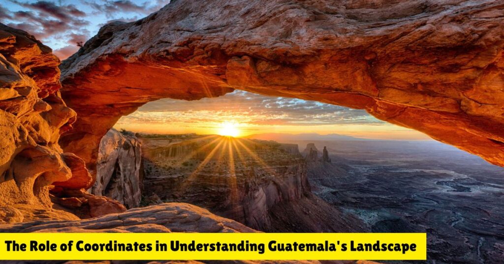 The Role of Coordinates in Understanding Guatemala's Landscape