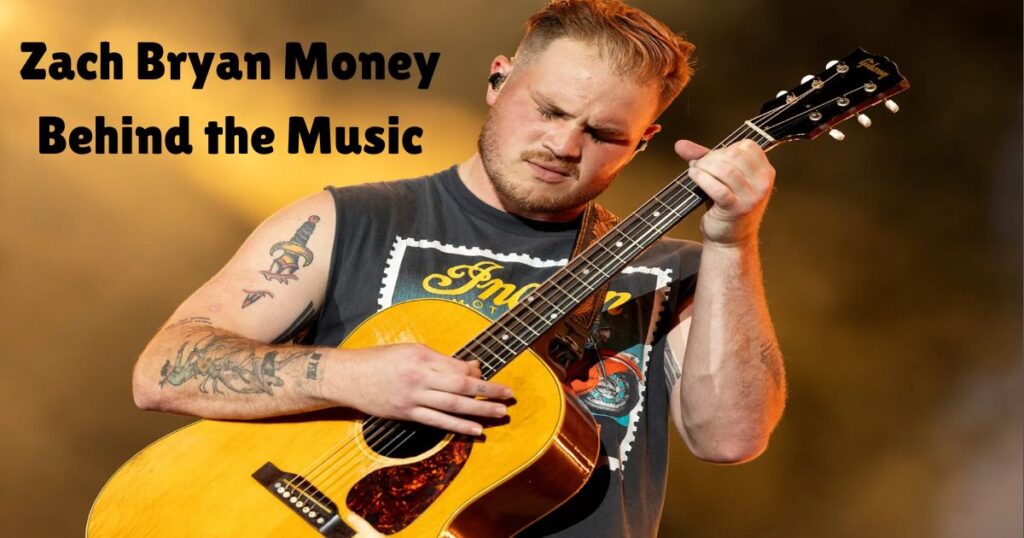 Zach Bryan Money Behind the Music