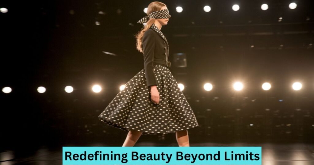 Redefining Beauty Beyond Limits