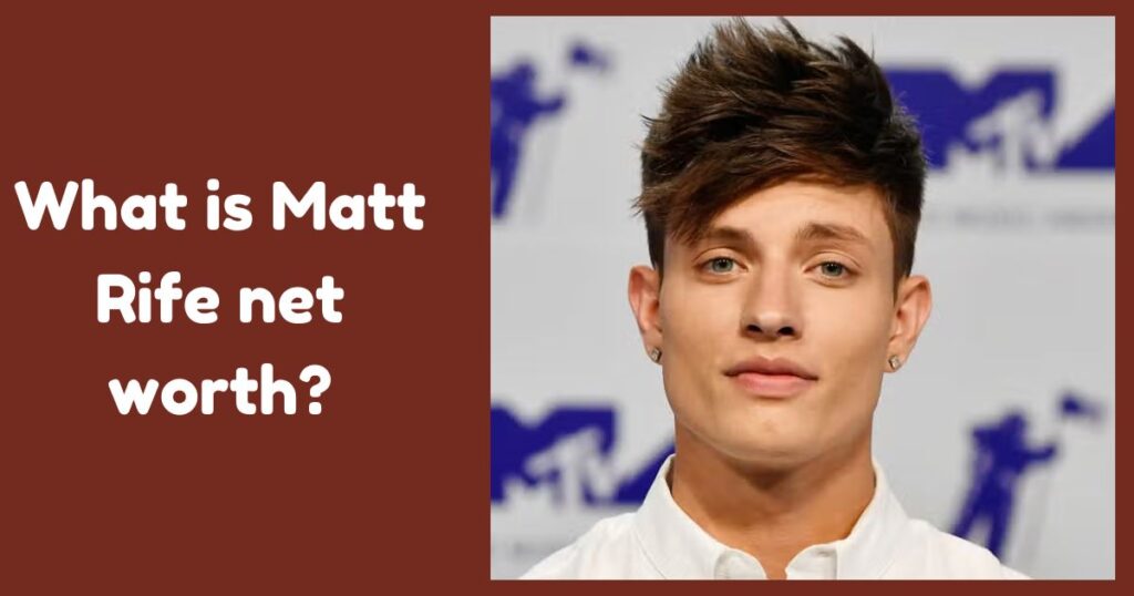 What is Matt Rife's net worth?