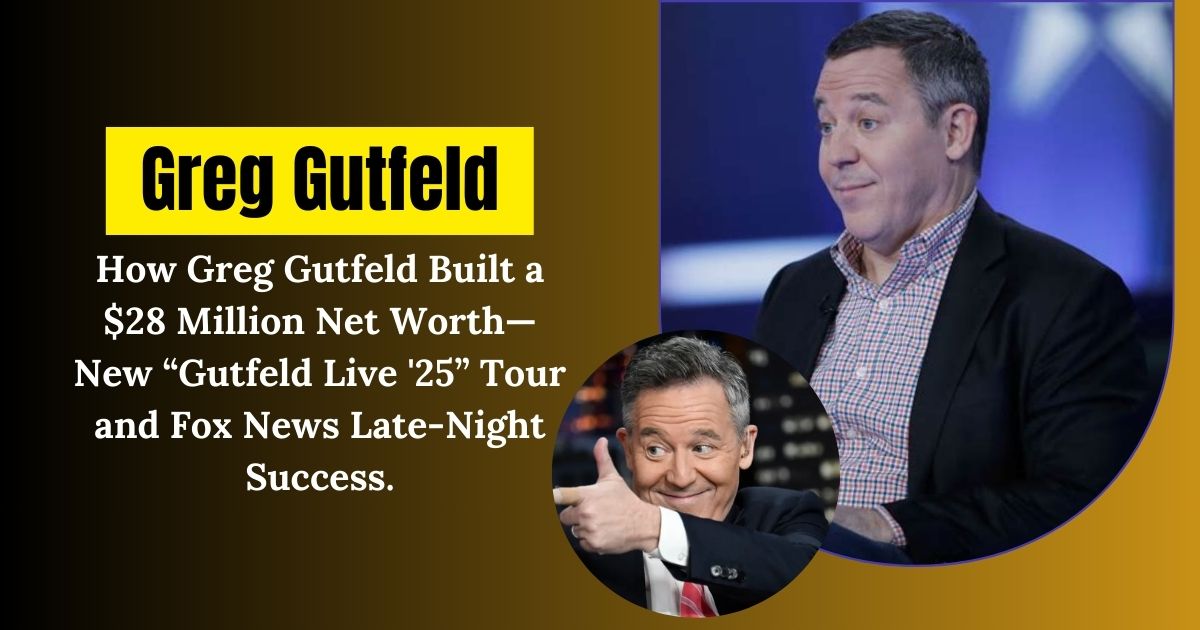 Greg Gutfeld Net Worth 2024