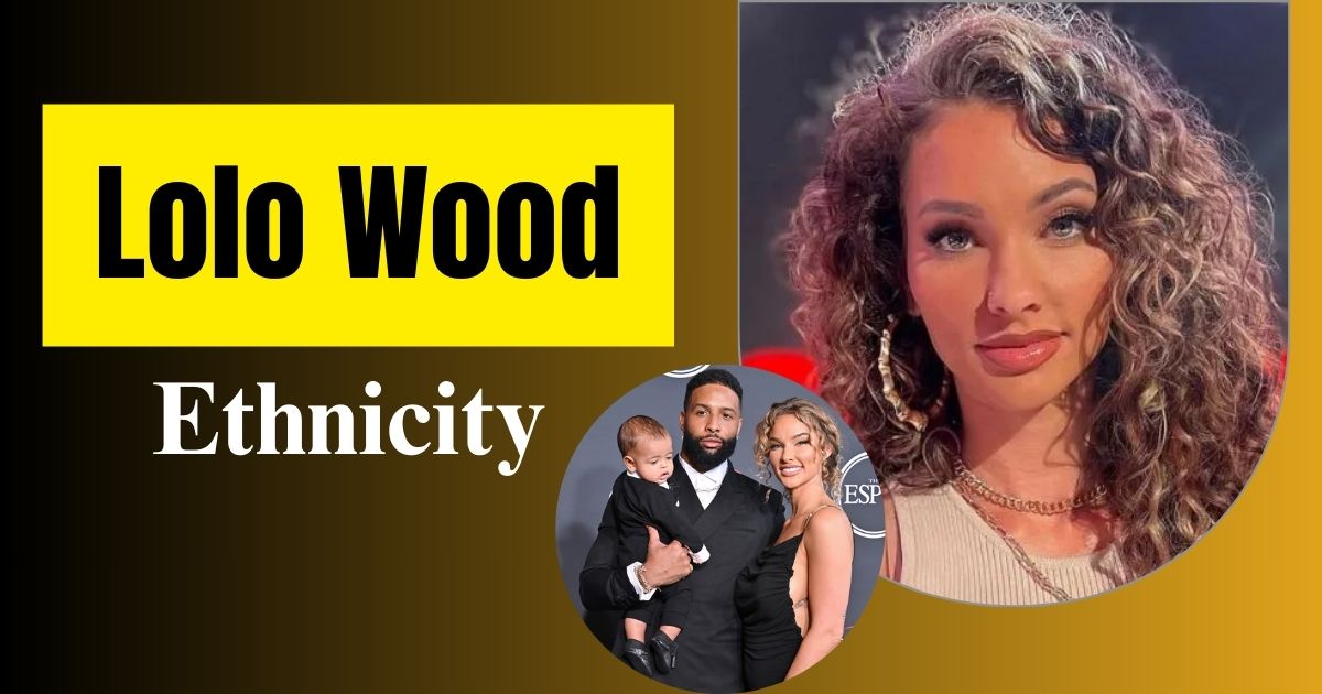 Lolo Wood Ethnicity